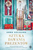 Sztuka dawania prezentów. Autor: Szczęsna Anna. SmakLiter.pl Okładka książki Sztuka dawania prezentów