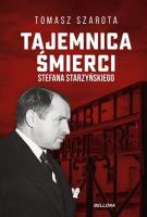 Tajemnica śmierci Starzyńskiego. Autor: Szarota Tomasz. SmakLiter.pl Okładka książki Tajemnica śmierci Starzyńskiego