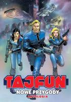 Tajfun. Nowe przygody. Antologia, wariant B. Autor: praca zbiorowa. SmakLiter.pl Okładka książki Tajfun. Nowe przygody. Antologia, wariant B