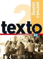 Texto 2 zeszyt ćwiczeń PL HACHETTE. Autor: Jean-Thierry Le Bougnec Marie-Jos Lopes. SmakLiter.pl Okładka książki Texto 2 zeszyt ćwiczeń PL HACHETTE