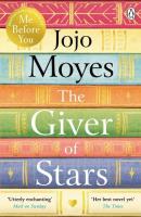 The Giver of Stars. Autor: Jojo Moyes. SmakLiter.pl Okładka książki The Giver of Stars