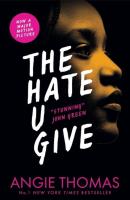 The Hate U Give. Autor: ANGIE THOMAS. SmakLiter.pl Okładka książki The Hate U Give