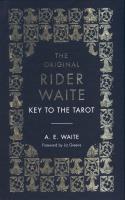 The Key To The Tarot. Autor: Waite A.E.. SmakLiter.pl Okładka książki The Key To The Tarot