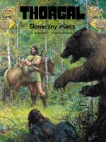 Thorgal T.18 Słoneczny miecz. Autor: Grzegorz Rosiński, Jean Van Hamme. SmakLiter.pl Okładka książki Thorgal T.18 Słoneczny miecz