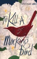 To Kill A Mockingbird. Autor: Lee Harper. SmakLiter.pl Okładka książki To Kill A Mockingbird