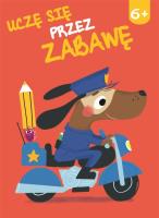 Okładka książki Uczę się przez zabawę 6+