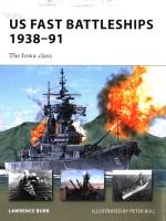 US Fast Battleships 1938-91. Autor: Burr Lawrence. SmakLiter.pl Okładka książki US Fast Battleships 1938-91