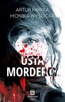 Usta Mordercy. Autor: Kawka Artur. SmakLiter.pl Okładka książki Usta Mordercy