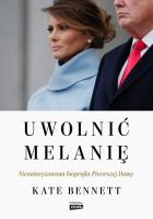 Okładka książki Uwolnić Melanię