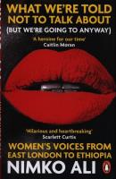 What We’re Told Not to Talk About But We’re Going to Anyway. Autor: Ali Nimko. SmakLiter.pl Okładka książki What We’re Told Not to Talk About But We’re Going to Anyway