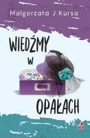 Wiedźmy w opałach. Autor: Kursa Małgorzata. SmakLiter.pl Okładka książki Wiedźmy w opałach