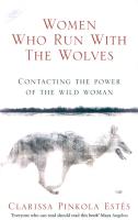 Women Who Run With The Wolves. Autor: Clarissa  Pinkola Estes. SmakLiter.pl Okładka książki Women Who Run With The Wolves