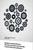 Współpraca międzysektorowa jednostek samorządu... Autor: Joanna Podgórska-Rykała, Kępa Marcin. SmakLiter.pl Okładka książki Współpraca międzysektorowa jednostek samorządu..