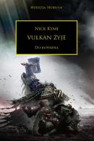 Wulkan żyje. Herezja Horusa. Autor: NICK KYME. SmakLiter.pl Okładka książki Wulkan żyje. Herezja Horusa