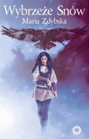 Wybrzeże Snów. Autor: Maria Zdybska. SmakLiter.pl Okładka książki Wybrzeże Snów