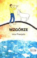 Wzgórze. Autor: Ivica Prtenjaca. SmakLiter.pl Okładka książki Wzgórze