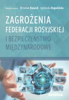 Zagrożenia Federacji Rosyjskiej i bezpieczeństwo międzynarodowe. Autor: red. Mirosław Banasik. SmakLiter.pl Okładka książki Zagrożenia Federacji Rosyjskiej i bezpieczeństwo międzynarodowe