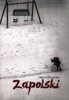 Zapolski. Autor: Dziechciarz Olgerd. SmakLiter.pl Okładka książki Zapolski