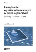 Zarządzanie wynikiem finansowym w przedsiębiorstwie. Autor: Comporek Michał. SmakLiter.pl Okładka książki Zarządzanie wynikiem finansowym w przedsiębiorstwie