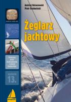 Żeglarz jachtowy (wyd. 13/2020). Autor: Kolaszewski Andrzej, Świdwiński Piotr. SmakLiter.pl Okładka książki Żeglarz jachtowy (wyd. 13/2020)