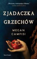 Zjadaczka grzechów. Autor: Megan Campisi, Jarosław Mikos. SmakLiter.pl Okładka książki Zjadaczka grzechów