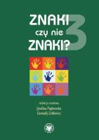 Znaki czy nie znaki? Tom 3. Autor: Józefina Piątkowska, Gennadij Zeldowicz. SmakLiter.pl Okładka książki Znaki czy nie znaki? Tom 3