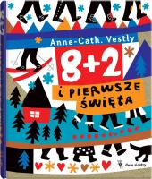 8 + 2 i pierwsze święta w.2020. Autor: Anne-Cath. Vestly. SmakLiter.pl Okładka książki 8 + 2 i pierwsze święta w.2020