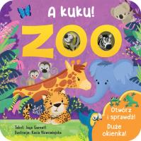 A kuku! ZOO. Autor: Jaye Garnett. SmakLiter.pl Okładka książki A kuku! ZOO
