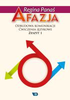 Afazja. Odbudowa komunikacji. Ćw. językowe z.1 w.2. Autor: Regibna Panaś. SmakLiter.pl Okładka książki Afazja. Odbudowa komunikacji. Ćw. językowe z.1 w.2