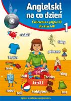 ANGIELSKI NA CO DZIEŃ ĆWICZENIA Z PŁYTĄ DLA KLAS 1-3 + CD WYD. 2. Autor: Piechocka-Empel Katarzyna. SmakLiter.pl Okładka książki ANGIELSKI NA CO DZIEŃ ĆWICZENIA Z PŁYTĄ DLA KLAS 1-3 + CD WYD. 2
