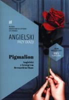Angielski przy okazji. Pigmalion. Autor: Bernard Shaw, Frank Ilya. SmakLiter.pl Okładka książki Angielski przy okazji. Pigmalion