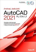 Autodesk Inventor Professional 2021 PL / 2021+ / Fusion 360. Metodyka projektowania. Autor: Jaskulski Andrzej. SmakLiter.pl Okładka książki Autodesk Inventor Professional 2021 PL / 2021+ / Fusion 360. Metodyka projektowania