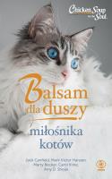 Balsam dla duszy miłośnika kotów. Autor: Jack Canfield, Carol Kline, Mark Victor Hansen. SmakLiter.pl Okładka książki Balsam dla duszy miłośnika kotów
