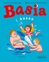 Basia i basen. Autor: Stanecka Zofia. SmakLiter.pl Okładka książki Basia i basen