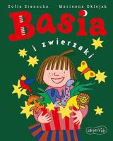 Basia i zwierzaki. Autor: Stanecka Zofia. SmakLiter.pl Okładka książki Basia i zwierzaki