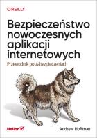 Okładka książki Bezpieczeństwo nowoczesnych aplikacji...