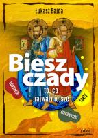 Bieszczady. To, co najważniejsze. Autor: Bajda Łukasz. SmakLiter.pl Okładka książki Bieszczady. To, co najważniejsze