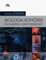 Okładka książki Biologia komórki Podręcznik dla studentów uczelni medycznych