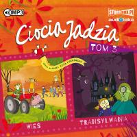 CD MP3 Wieś. Transylwania. Ciocia Jadzia. Tom 3. Autor: Eliza Piotrowska. SmakLiter.pl Okładka książki CD MP3 Wieś. Transylwania. Ciocia Jadzia. Tom 3