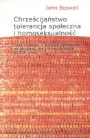 Chrześcijaństwo tolerancja i homoseksualność. Autor: Boswell John. SmakLiter.pl Okładka książki Chrześcijaństwo tolerancja i homoseksualność
