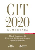 CIT 2020.Komentarz. Autor: Smakuszewski Marek, Klimkiewicz-Deplano Katarzyna, Siwiński Mirosław. SmakLiter.pl Okładka książki CIT 2020.Komentarz