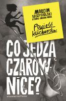 Okładka książki Co jedzą czarownice?