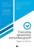 Ćwiczenia sprawności komunikacyjnych cz.5. Autor: Jolanta Panasiuk (red.). SmakLiter.pl Okładka książki Ćwiczenia sprawności komunikacyjnych cz.5