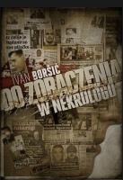 Do zobaczenia w nekrologu. Autor: Boršić Ivan. SmakLiter.pl Okładka książki Do zobaczenia w nekrologu