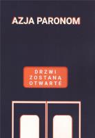 Drzwi zostaną otwarte. Autor: Paronom Azja. SmakLiter.pl Okładka książki Drzwi zostaną otwarte
