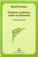 Duchowe podstawy sztuki wychowania w.2. Autor: Rudolf Steiner. SmakLiter.pl Okładka książki Duchowe podstawy sztuki wychowania w.2