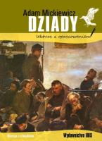 Dziady. Lektura z opracowaniem (wyd. 2020). Autor: Adam Mickiewicz. SmakLiter.pl Okładka książki Dziady. Lektura z opracowaniem (wyd. 2020)