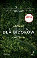 Elegia dla bidoków. Autor: Vance J.D.. SmakLiter.pl Okładka książki Elegia dla bidoków