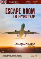 Okładka książki Escape Room. The Flying Trap. Latająca pułapka