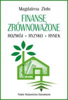 Finanse zrównoważone. Rozwój. Ryzyko. Rynek. Autor: Zioło Magdalena. SmakLiter.pl Okładka książki Finanse zrównoważone. Rozwój. Ryzyko. Rynek